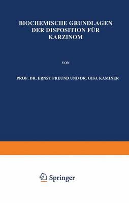 Book cover for Biochemische Grundlagen der Disposition für Karzinom