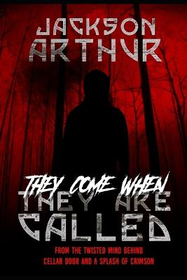 Book cover for They Come When They Are Called