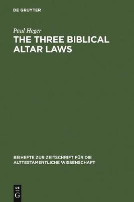 Book cover for The Three Biblical Altar Laws