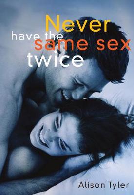 Book cover for Never Have the Same Sex Twice