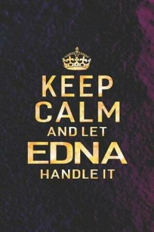 Cover of Keep Calm and Let Edna Handle It