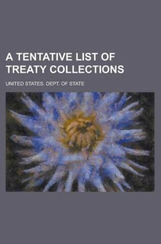 Cover of A Tentative List of Treaty Collections