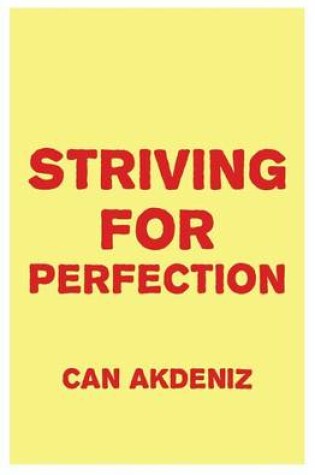 Cover of Striving for Perfection