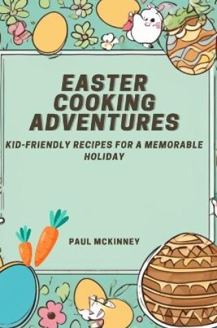 Cover of Easter Cooking Adventures