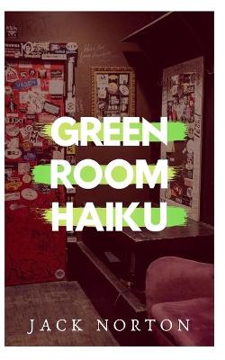 Book cover for Green Room Haiku