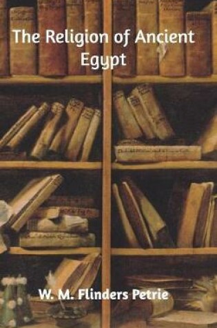 Cover of The Religion of Ancient Egypt