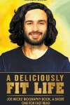 Book cover for A Deliciously Fit Life