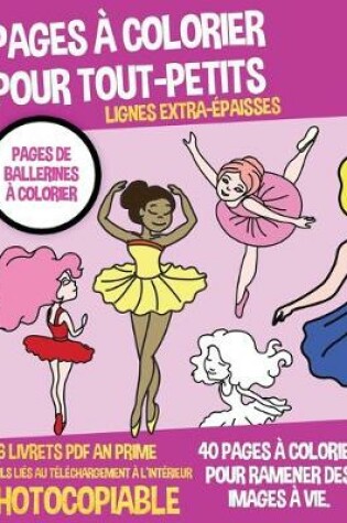 Cover of Pages à colorier pour tout-petits (Pages de ballerines à colorier)