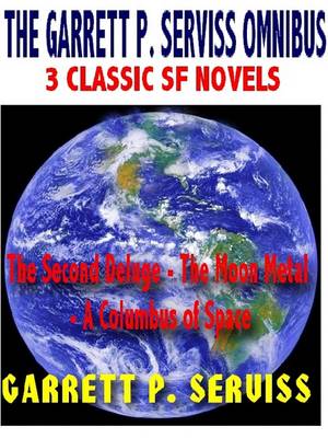 Book cover for The Garrett P. Serviss Omnibus