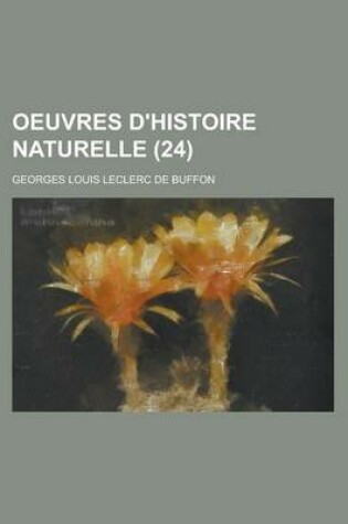 Cover of Oeuvres D'Histoire Naturelle (24 )