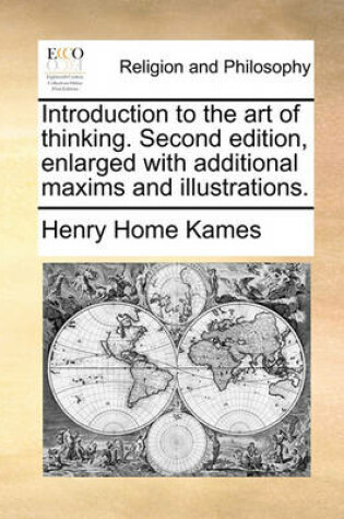 Cover of Introduction to the Art of Thinking. Second Edition, Enlarged with Additional Maxims and Illustrations.