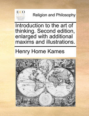 Book cover for Introduction to the Art of Thinking. Second Edition, Enlarged with Additional Maxims and Illustrations.