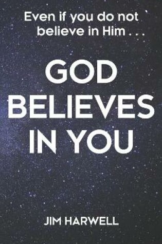 Cover of God Believes in You
