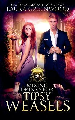 Cover of Mixing Drinks For Tipsy Weasels