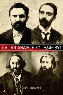 Book cover for Italian Anarchism 1864-1892