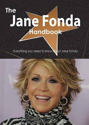 Book cover for The Jane Fonda Handbook - Everything You Need to Know about Jane Fonda