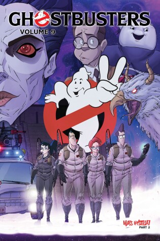 Cover of Ghostbusters Volume 9: Mass Hysteria Part 2