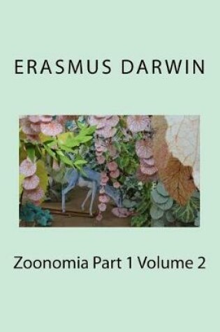 Cover of Zoonomia Part 1 Volume 2