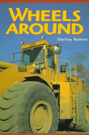 Cover of Wheels Around