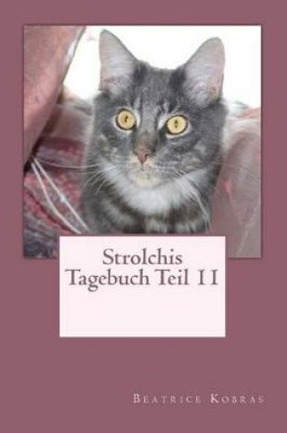 Cover of Strolchis Tagebuch - Teil 11