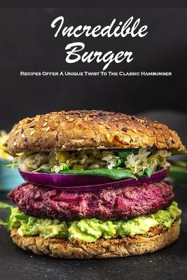 Book cover for Incredible Burger