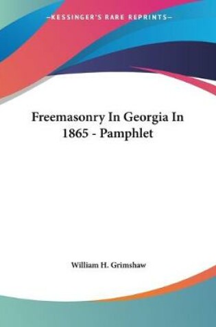 Cover of Freemasonry In Georgia In 1865 - Pamphlet