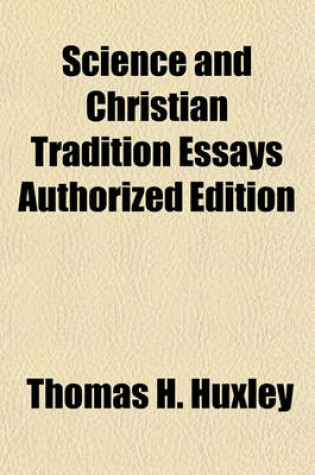 Cover of Science and Christian Tradition Essays Authorized Edition