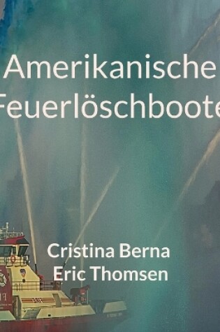 Cover of Amerikanische Feuerlöschboote