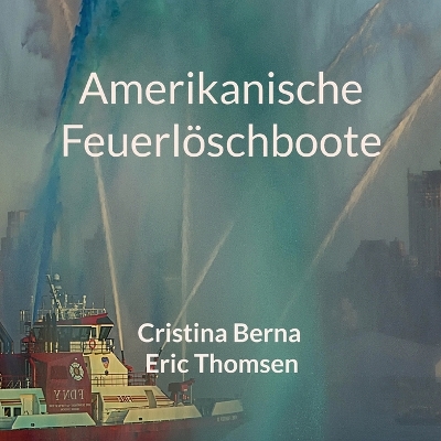 Book cover for Amerikanische Feuerlöschboote