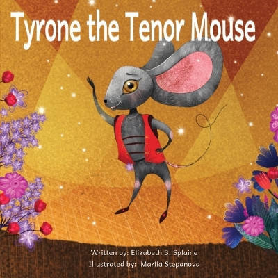 Book cover for Tyrone the Tenor Mouse