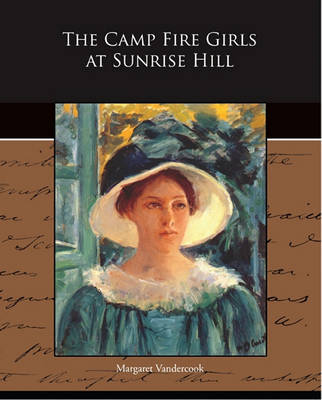 Book cover for The Camp Fire Girls at Sunrise Hill