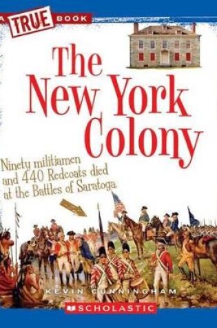 Cover of The New York Colony (a True Book: The Thirteen Colonies)