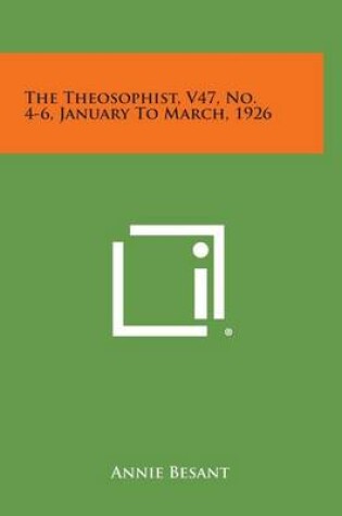 Cover of The Theosophist, V47, No. 4-6, January to March, 1926