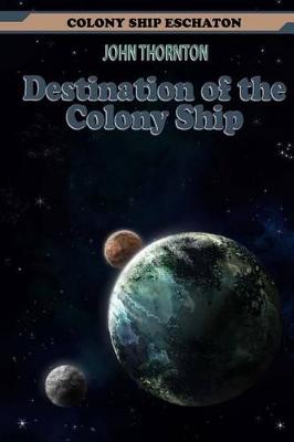 Book cover for Destination of the Colony Ship