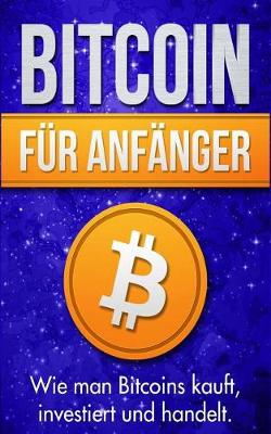 Book cover for Bitcoin F r Anf nger