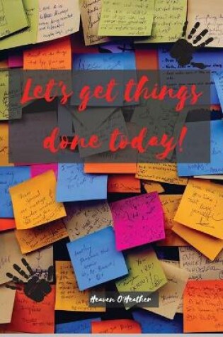 Cover of Let's get things done today!