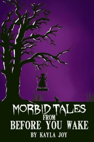 Cover of Morbid Tales From Before You Wake