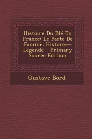 Cover of Histoire Du Ble En France