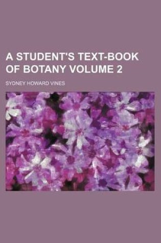 Cover of A Student's Text-Book of Botany Volume 2