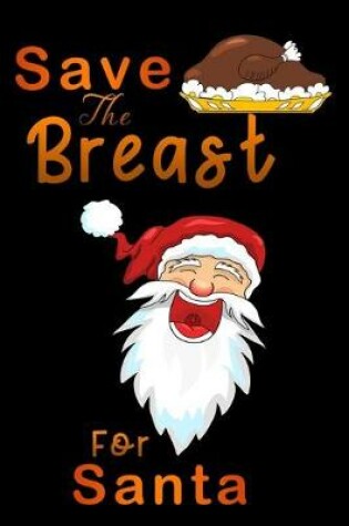 Cover of save breast for santa