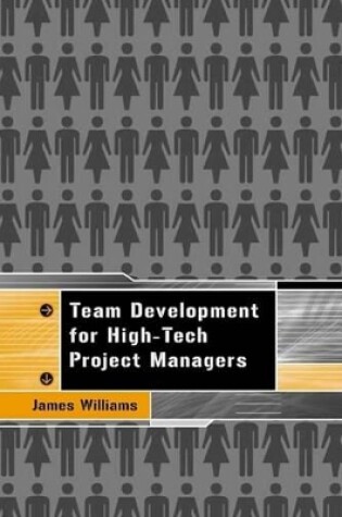 Cover of Team Development for High-Tech Project Managers