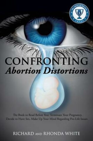 Cover of Confronting Abortion Distortions