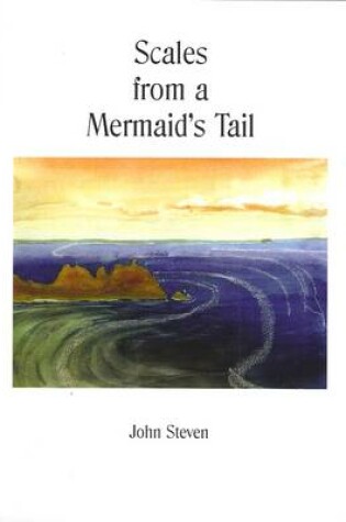 Cover of Scales From A Mermaid's Tail