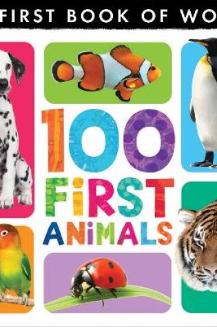 Cover of My First Book of Words: 100 First Animals