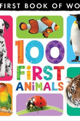 Cover of My First Book of Words: 100 First Animals