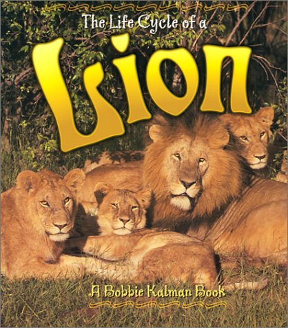 Book cover for The Life Cycle of the Lion
