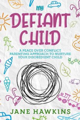 Book cover for My Defiant Child