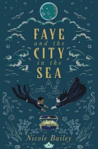 Cover of Faye and the City in the Sea