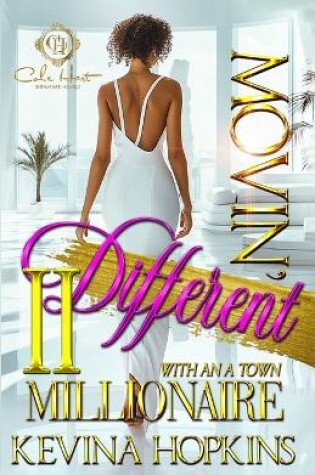 Cover of Movin' Different With An A-Town Millionaire 2