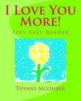 Book cover for I Love You More!